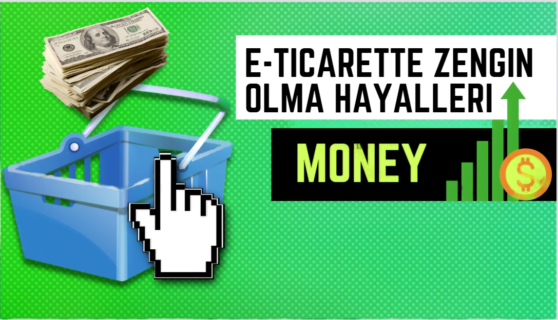 E-ticaret İşinde Para Var mı?