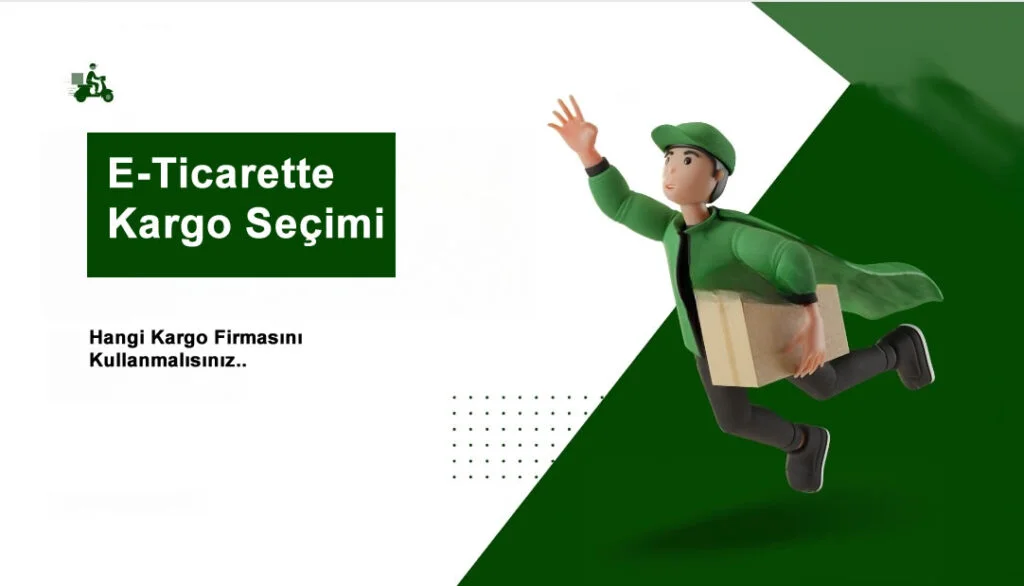 E-ticaret için hangi kargo