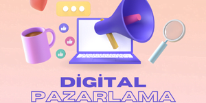dijital pazarlama stratejileri